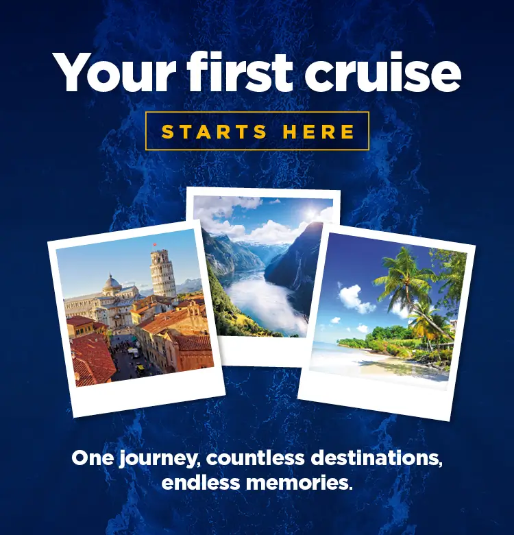 Your First Cruise Starts Here
